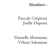Members :
Frédérique Clément
Pascale Crépieux
Joëlle Dupont
François Fages
Domitille Heitzler
Danielle Monniaux
Vehary Sakanyan
Sylvain Soliman
Eric Reiter